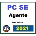 PC SE - Agente de Polícia Judiciária - Pós Edital - Reta Final (CERS 2021) Polícia Civil do Sergipe